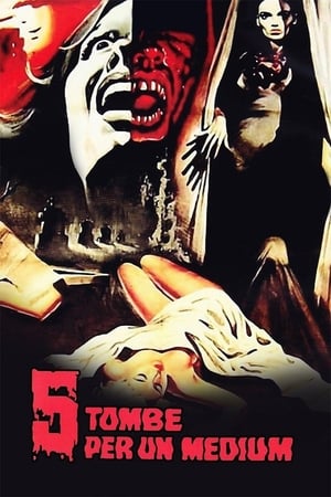 5 Tombe per un Medium